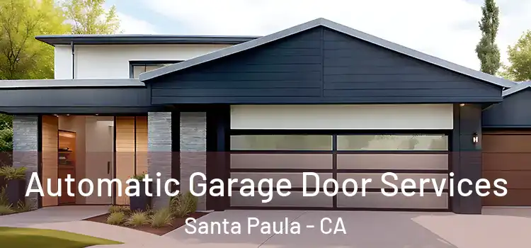  Automatic Garage Door Services Santa Paula - CA