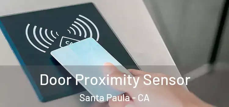  Door Proximity Sensor Santa Paula - CA