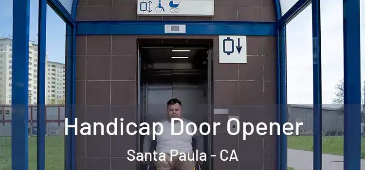 Handicap Door Opener Santa Paula - CA