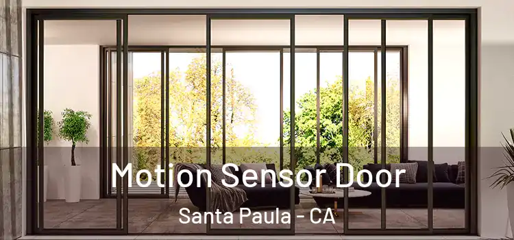  Motion Sensor Door Santa Paula - CA