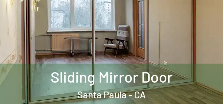  Sliding Mirror Door Santa Paula - CA