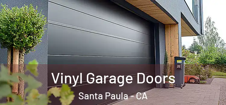  Vinyl Garage Doors Santa Paula - CA